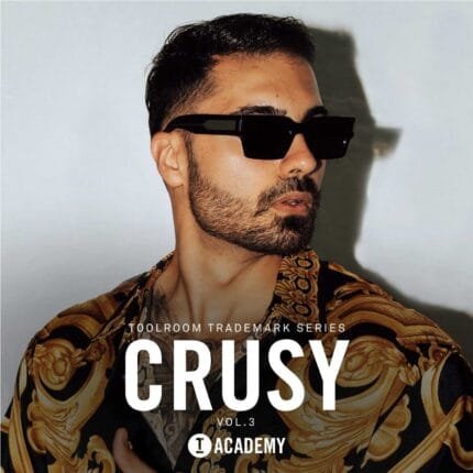 Toolroom Academy - Crusy Vol.3 Trademark Series WAV